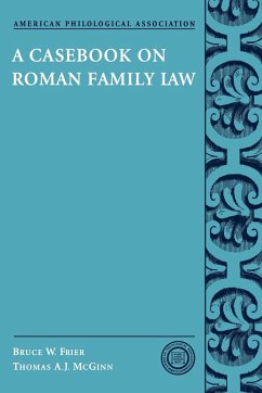 A Casebook on Roman Family Law - Frier, Bruce W.; McGinn, Thomas A. J.