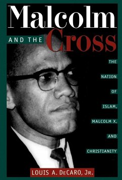 Malcolm and the Cross - DeCaro Jr, Louis A