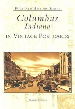 Columbus, Indiana in Vintage Postcards - Iorio, Tamara Stone