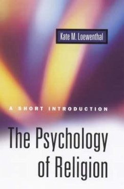 The Psychology of Religion: A Short Introduction - Loewenthal, Kate