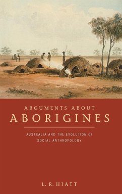 Arguments about Aborigines - Hiatt, L. R.