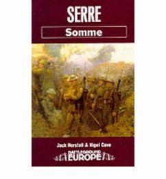 Serre: Somme - Horsfall, Jack; Cave, Nigel
