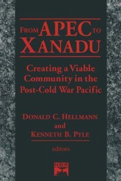 From Apec to Xanadu - Helleman, Donald C; Pyle, Kenneth B; Hellman, Donald C