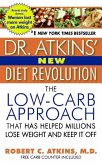 Dr. Atkins' New Diet Revolution: Completely Updated]