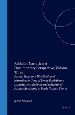 Rabbinic Narrative: A Documentary Perspective, Volume Three - Neusner, Jacob
