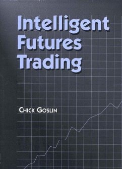 Intelligent Futures Trading - Goslin, Chick
