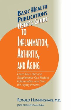 User's Guide to Inflammation, Arthritis, and Aging - Hunninghake, Ron