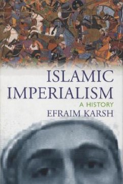 Islamic Imperialism - Karsh, Efraim