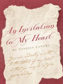 An Invitation to my Heart by Vanessa Landry - Landry, Vanessa