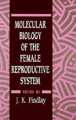 Molecular Biology of the Female Reproductive System - Findlay, J. K. (ed.)
