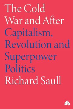 The Cold War and After - Saull, Richard