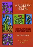A Modern Herbal, Vol. I: Volume 1