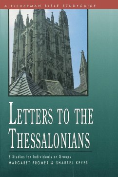 Letters to the Thessalonians - Fromer, Margaret; Keyes, Sharrel