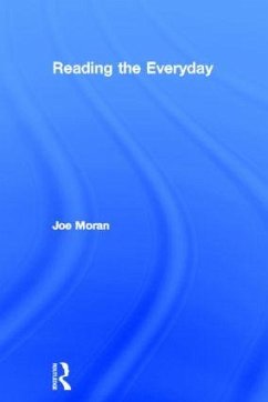 Reading the Everyday - Moran, Joe
