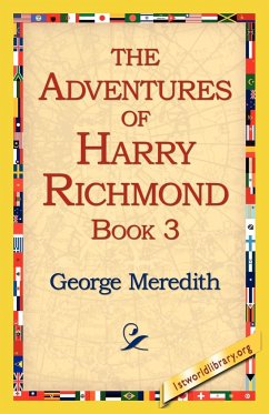 The Adventures of Harry Richmond, Book 3 - Meredith, George