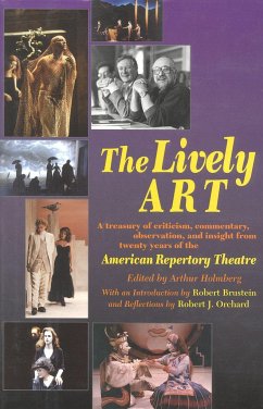 The Lively Art: Twenty Years of the American Repertory Theatre
