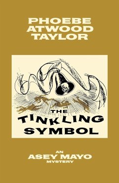 The Tinkling Symbol - Taylor, Phoebe Atwood