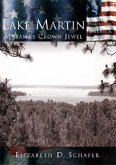 Lake Martin:: Alabama's Crown Jewel