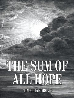 The Sum of All Hope - Hargrove, Tim C