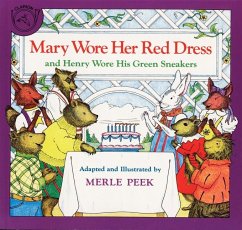 Mary Wore Her Red Dress and Henry Wore His Green Sneakers - Peek, Merle;Giblin, James Cross