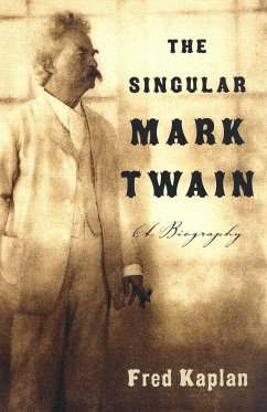 The Singular Mark Twain - Kaplan, Fred