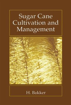 Sugar Cane Cultivation and Management - Bakker, H.