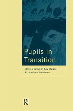 Pupils in Transition - Gardner, John; Nicholls, Professor Gill