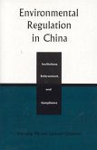 Environmental Regulation in China: Institutions, Enforcement, and Compliance