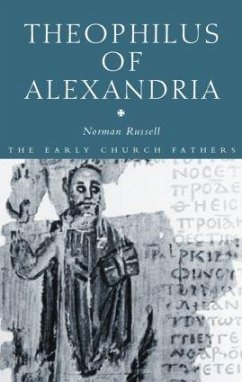 Theophilus of Alexandria - Russell, Norman