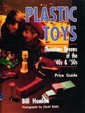 Plastic Toys Dimestore Dreams of the 50s and 60s