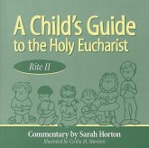 A Child's Guide to the Holy Eucharist