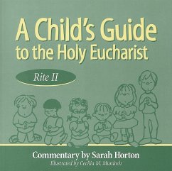 A Child's Guide to the Holy Eucharist - Horton, Sarah