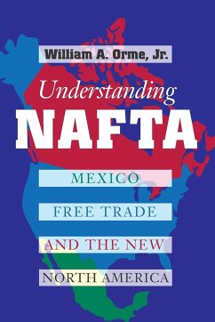Understanding NAFTA - Orme, William A.
