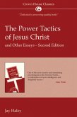 The Power Tactics of Jesus Christ and Other Essays: 2nd Edition