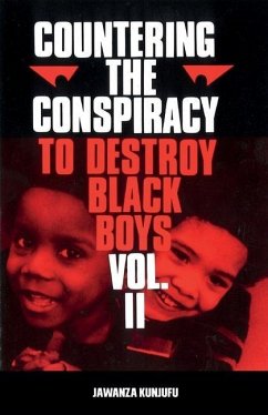 Countering the Conspiracy to Destroy Black Boys Vol. II - Kunjufu, Jawanza