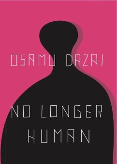 No Longer Human - Dazai, Osamu;Keene, Donald