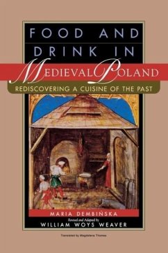 Food and Drink in Medieval Poland - Dembinska, Maria