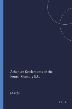 Athenian Settlements of the Fourth Century B.C. - Cargill, Jack