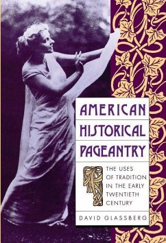 American Historical Pageantry - Glassberg, David