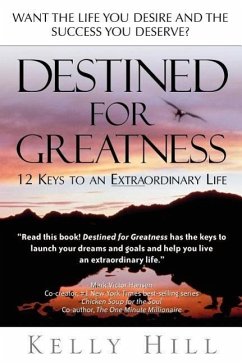 Destined for Greatness - Hill, Kelly