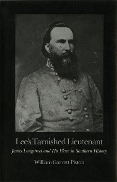 Lee's Tarnished Lieutenant - Piston, William Garrett