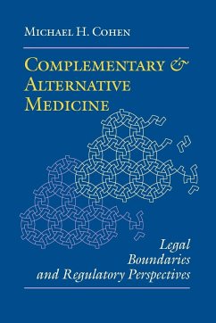 Complementary and Alternative Medicine - Cohen, Michael H.