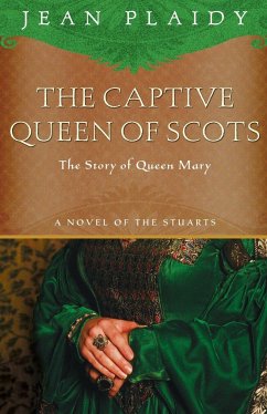 The Captive Queen of Scots - Plaidy, Jean