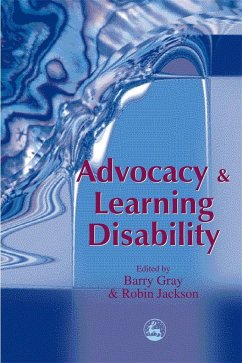 Advocacy and Learning Disability - Gray, Barry; Jackson, Robin