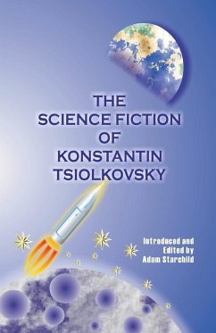 Cover The Science Fiction of Konstantin Tsiolkovsky