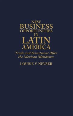 New Business Opportunities in Latin America - Nevaer, Louis E. V.