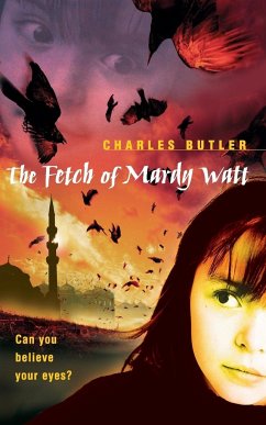 The Fetch of Mardy Watt - Butler, Charles