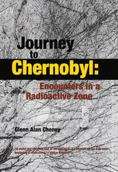 Journey to Chernobyl - Cheney, Glenn