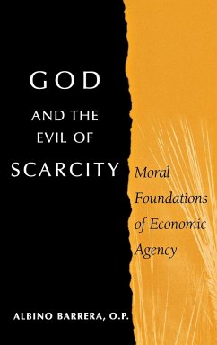 God and the Evil of Scarcity - Barrera, Albino