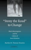 'Stony the Road' to Change